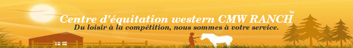 Centre d'équitation western CMW RANCH